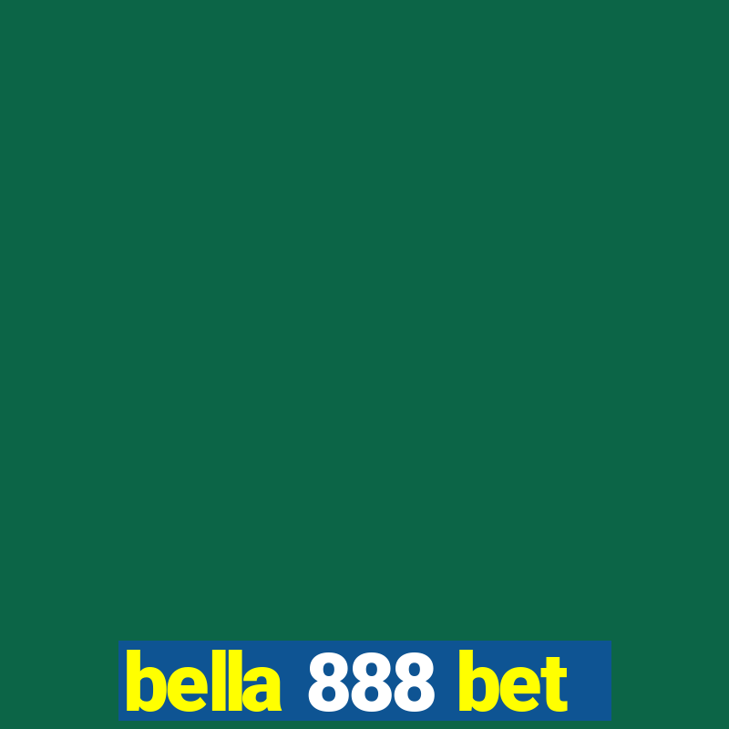 bella 888 bet